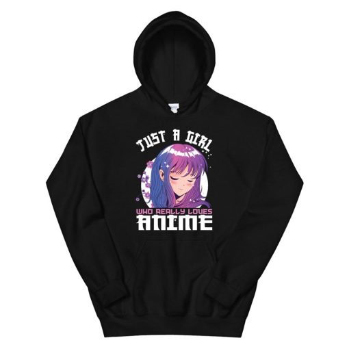 Anime Gifts For Teen Girls Just A Girl Who Loves Anime Hoodie AA