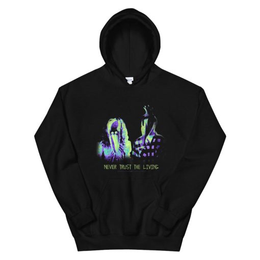 Beetlejuice Never Trust The Living Hoodie AA