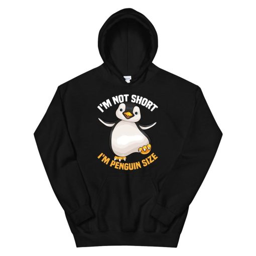 Cool I’m Not Short I’m Penguin Size Funny Animal Fans Hoodie AA