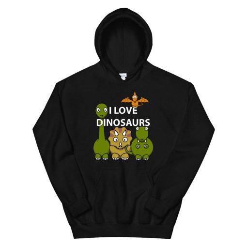 I Love Dinosaurs Hoodie AA